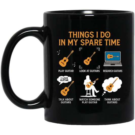 Guitar, Guitarist, Things I Do In My Spare Time Black Mug