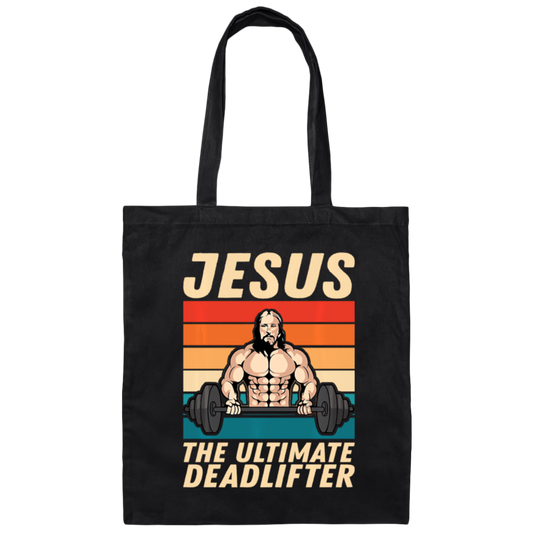 Retro Jesus Gift, Jesus The Ultimate Deadlifter, Jesus Vintage, My Jesus Canvas Tote Bag