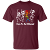 Lgbt Skeleton, Dare To Be Different, LGBT Pride, LGBTQ+ Unisex T-Shirt