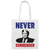 Never Surrender, The Next President, Trump 2024 Canvas Tote Bag