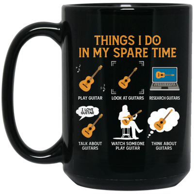 Guitar, Guitarist, Things I Do In My Spare Time Black Mug