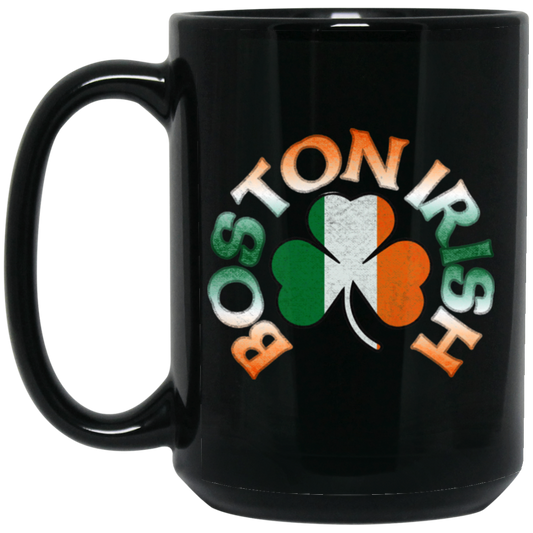 Boston Irish, Shamrock Flag, Patricks Day, Boston Love Gift Black Mug