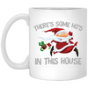 Horror Santa, There's Some Ho's In This House, Merry Christmas, Trendy Christmas White Mug