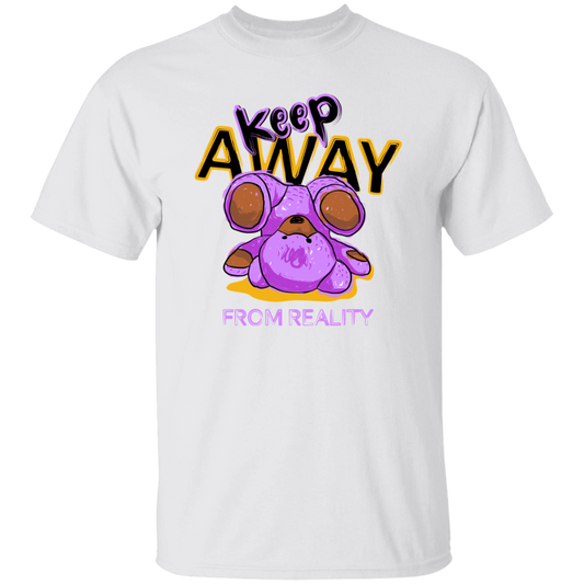 Keep Away From Reality, Cute Teddy, Teddy In Real Unisex T-Shirt