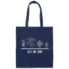 Just One More, Love Plant, Plant In My Spare Time Canvas Tote Bag