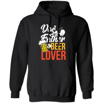 Dog Father, Beer Lover, Animal Lover, Dog Lover, Dog And Beer, Dog Dad Pullover Hoodie