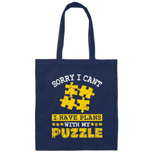 Sorry I Cant, I Have Plans With My Puzzle, Puzzle Lover Canvas Tote Bag