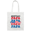American Papa, Papa, Father's Day, Beard American Dad Canvas Tote Bag