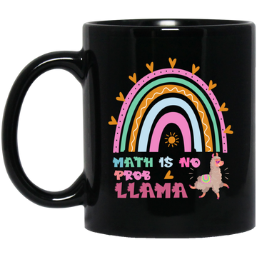 Math Is No Problem, No Prob-llama, Math Rainbow Black Mug