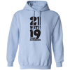 21 With 19 Years Experience, 21st Birthday, 21 Years Old Pullover Hoodie