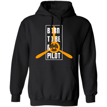 Born To Be A Pilot, Love Pilot Gift, Best Plane Lover, Love Fly Pullover Hoodie