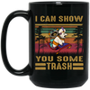 I Can Show You Some Trash Vintage, Retro Raccoon, Beer And Racoon Black Mug