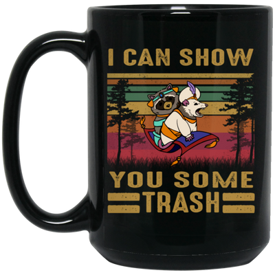 I Can Show You Some Trash Vintage, Retro Raccoon, Beer And Racoon Black Mug