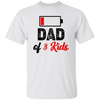 Dad Of 3 Kids, Out Of Battery, Father's Day Gift, Dad Gift Unisex T-Shirt