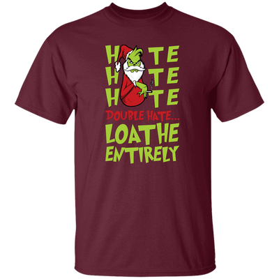 Hate Hate Hate, Double Hate, Loathe Entirely, Angry Grinch, Merry Christmas, Trendy Christmas Unisex T-Shirt