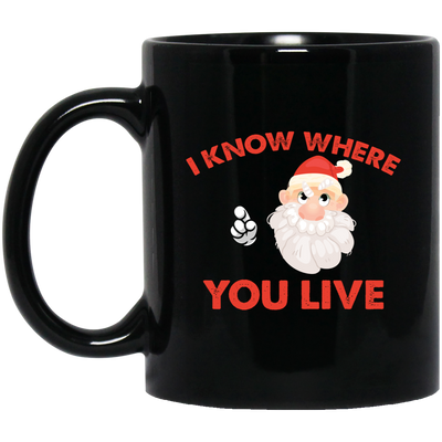 I Know Where You Live, Cute Santa, Santa Claus, Merry Christmas, Trendy Christmas Black Mug