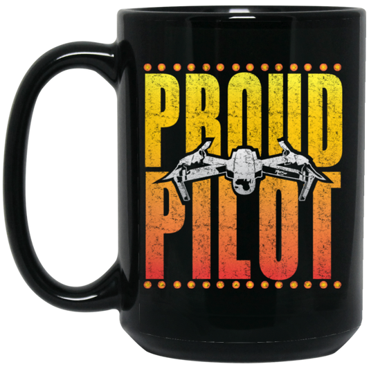 Drone Pilot, Flight Multicopter, Proud Of Pilot, Retro Airplane Love Gift Black Mug