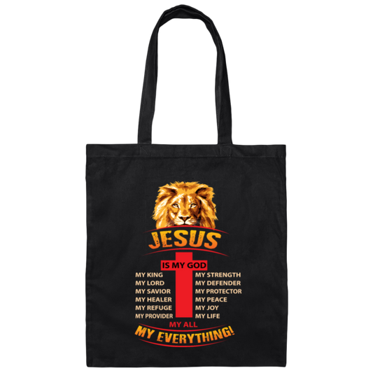 Jesus Is My God My King My Lord My Savior My Healer Canvas Tote Bag