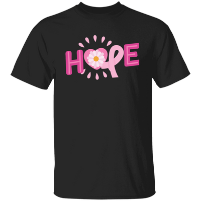 Hope, Please Hope, Pink Ribbon, Aweness, Hopeness Unisex T-Shirt