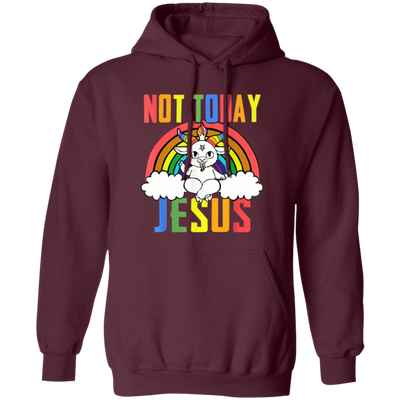 Not Today Jesus, Rainbow Unicorn, Rainbow Jesus Pullover Hoodie