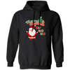 Merry Christmas, Ho Ho Ho, Love Christmas Pullover Hoodie