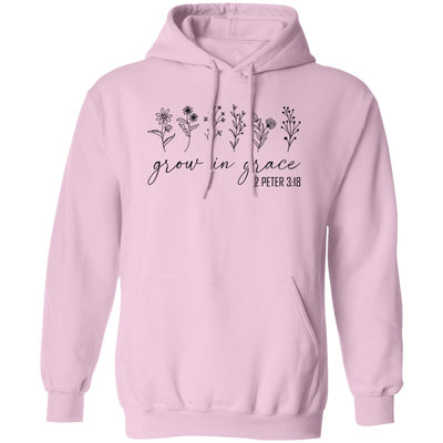 Grow In Grace, 2 Peter 3 18, Jesus Lover, Christian Lover Pullover Hoodie