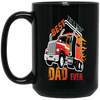 Best Truckin Dad Ever, Awesome Dad, Love Truck Gift, Best Truck Black Mug