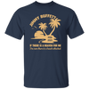 Jimmy Buffett, If There Is A Heaven For Me, I'm Sure There Is A Beach Attached Unisex T-Shirt