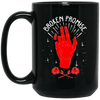 Broken Promise, Do Not Promise Me, Lier, Be Reliable Person, Red Hand Black Mug