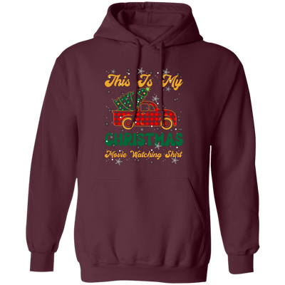 This Is My Christmas Movie Watching, Merry Christmas, Trendy Christmas Pullover Hoodie