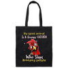 Funny Chicken, My Spirit Animal Is A Grumpy Chicken, Who Slaps Annoying People Canvas Tote Bag