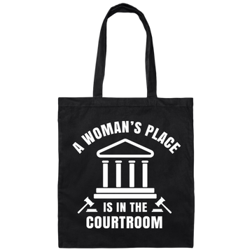 A Woman's Place Is In The Courtroom Canvas Tote Bag
