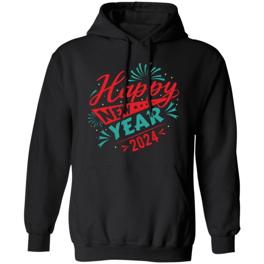 Happy New Year 2024, Happy New Year, Fireworks New Year Pullover Hoodie