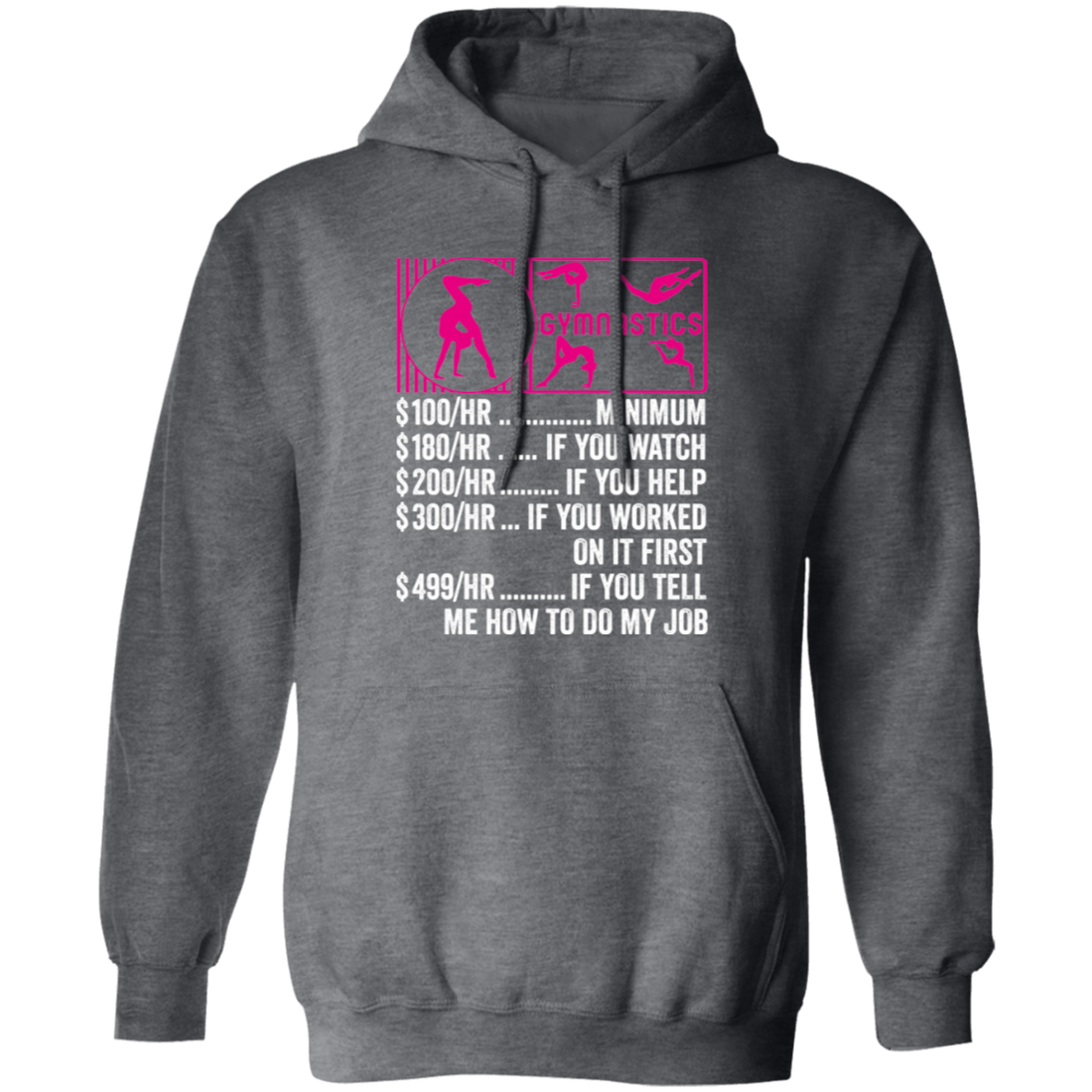 Gymnastics Hourly Rate, Funny Gymnastics, Best Of Gymnastics Pullover Hoodie