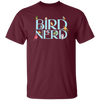 Bird Nerd, Love Birds, Bird Lover Gift, Kinds Of Bird Unisex T-Shirt