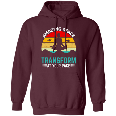 Amazing Space Transform At Your Pace, Retro Yoga Pullover Hoodie