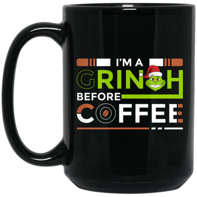 I Am A Grinch Before Coffee, Grinch Love Coffee, Trendy Halloween Black Mug