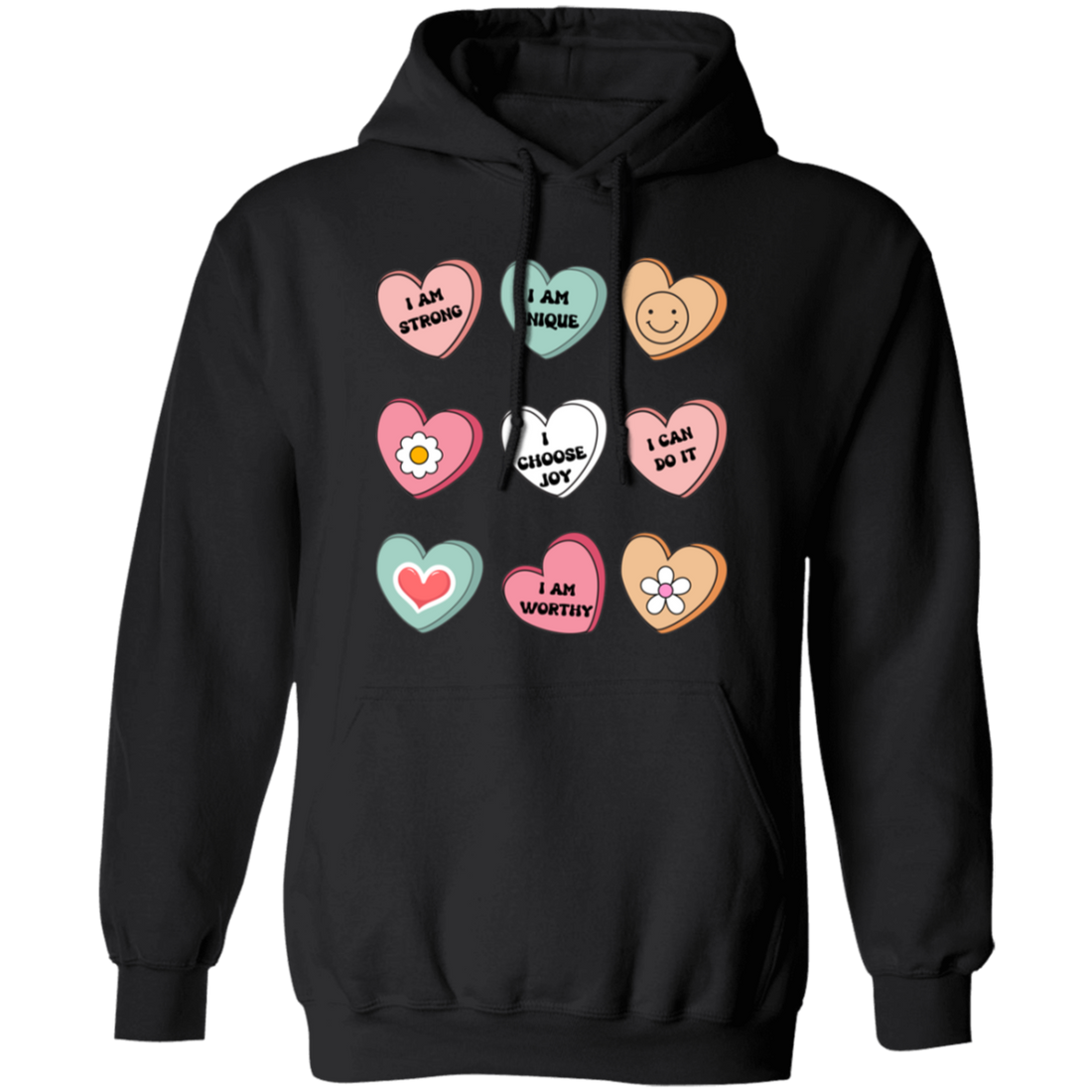 I Am Strong, I Am Unique, I Choose Joy, I Can Do It, I Am Worthy Pullover Hoodie
