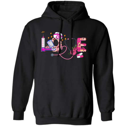 Love Nurse, Nurse Lover, Valentine Nurse, Nurse Is My Love Pullover Hoodie