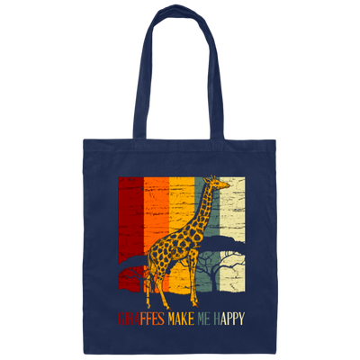 Giraffes Lover, Giraffes Make Me Happy, Animals Moutain Wild Farm Canvas Tote Bag