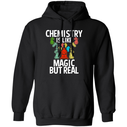 Chemistry Is Like Magic But Real, magic In Real Life, Love Chemistry Pullover Hoodie