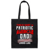 America Flag Patriotic Dad Gift Canvas Tote Bag