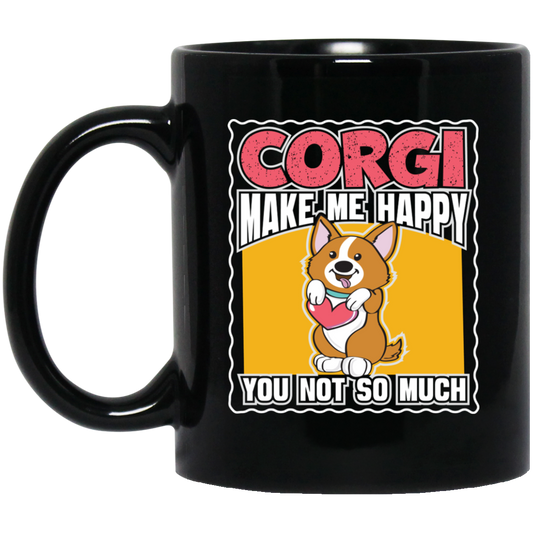 Corgi Make Me Happy, You Not So Much, Retro Corgi Black Mug