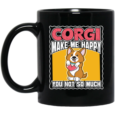 Corgi Make Me Happy, You Not So Much, Retro Corgi Black Mug