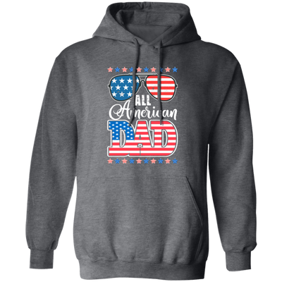 Father's Day, All American Dad, American Sunglasses Pullover Hoodie