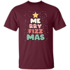 Merry Fizz Mas, Merry Christmas Tree, Cute Fizz Mas, Love Arbonne, Merry Christmas, Trendy Christmas Unisex T-Shirt