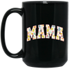 Mama Gift, Floral Mama, Mama Varsity, Mama Design, Mother's Day-pink Black Mug