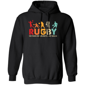 Rugby Lover, Retro Rugby, No Pads, No Helmets, Just Balls Pullover Hoodie