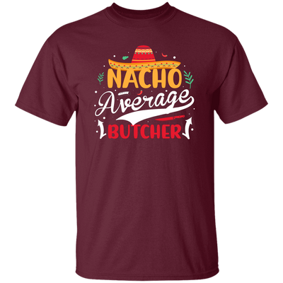 Nacho Average Butcher, Retro Cinco de Mayo Unisex T-Shirt