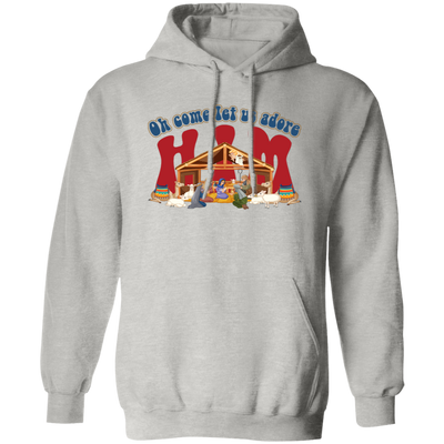 Oh Come Let Us Adore Him, Christ Family, Christian Gift Christmas Pullover Hoodie